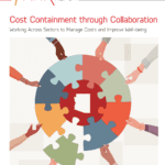 Cost Containment through Collaboration: Working Across Sectors to Manage Costs and Improve Well-being featured image