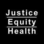 Justice, Equity, and Health featured image