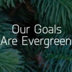 Our Goals Are Evergreen featured image